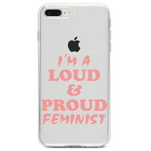 DistinctInk® Clear Shockproof Hybrid Case for Apple iPhone / Samsung Galaxy / Google Pixel - I'm a Loud & Proud Feminist