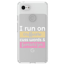 DistinctInk® Clear Shockproof Hybrid Case for Apple iPhone / Samsung Galaxy / Google Pixel - I Run On Caffeine Cuss Words & Feminism