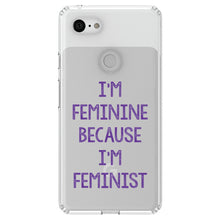 DistinctInk® Clear Shockproof Hybrid Case for Apple iPhone / Samsung Galaxy / Google Pixel - I'm Feminine Because I'm Feminist