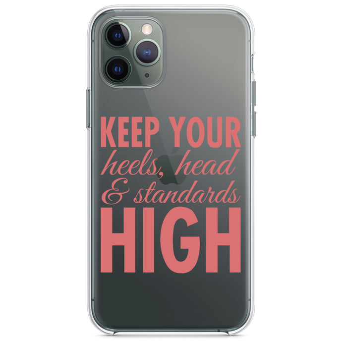 DistinctInk® Clear Shockproof Hybrid Case for Apple iPhone / Samsung Galaxy / Google Pixel - Keep Your Heels Head & Standards high