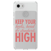 DistinctInk® Clear Shockproof Hybrid Case for Apple iPhone / Samsung Galaxy / Google Pixel - Keep Your Heels Head & Standards high