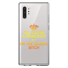 DistinctInk® Clear Shockproof Hybrid Case for Apple iPhone / Samsung Galaxy / Google Pixel - Oh You're a Princess?  I'm the Queen, Bitch