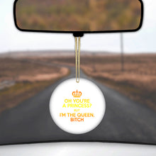DistinctInk® Hanging Ceramic Christmas Tree Ornament with Gold String - Great Gift / Present - 2 3/4 inch Diameter - Oh You're a Princess?  I'm the Queen, Bitch