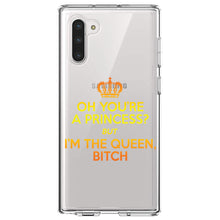 DistinctInk® Clear Shockproof Hybrid Case for Apple iPhone / Samsung Galaxy / Google Pixel - Oh You're a Princess?  I'm the Queen, Bitch