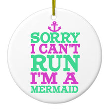 DistinctInk® Hanging Ceramic Christmas Tree Ornament with Gold String - Great Gift / Present - 2 3/4 inch Diameter - Sorry I Can't Run I'm a Mermaid
