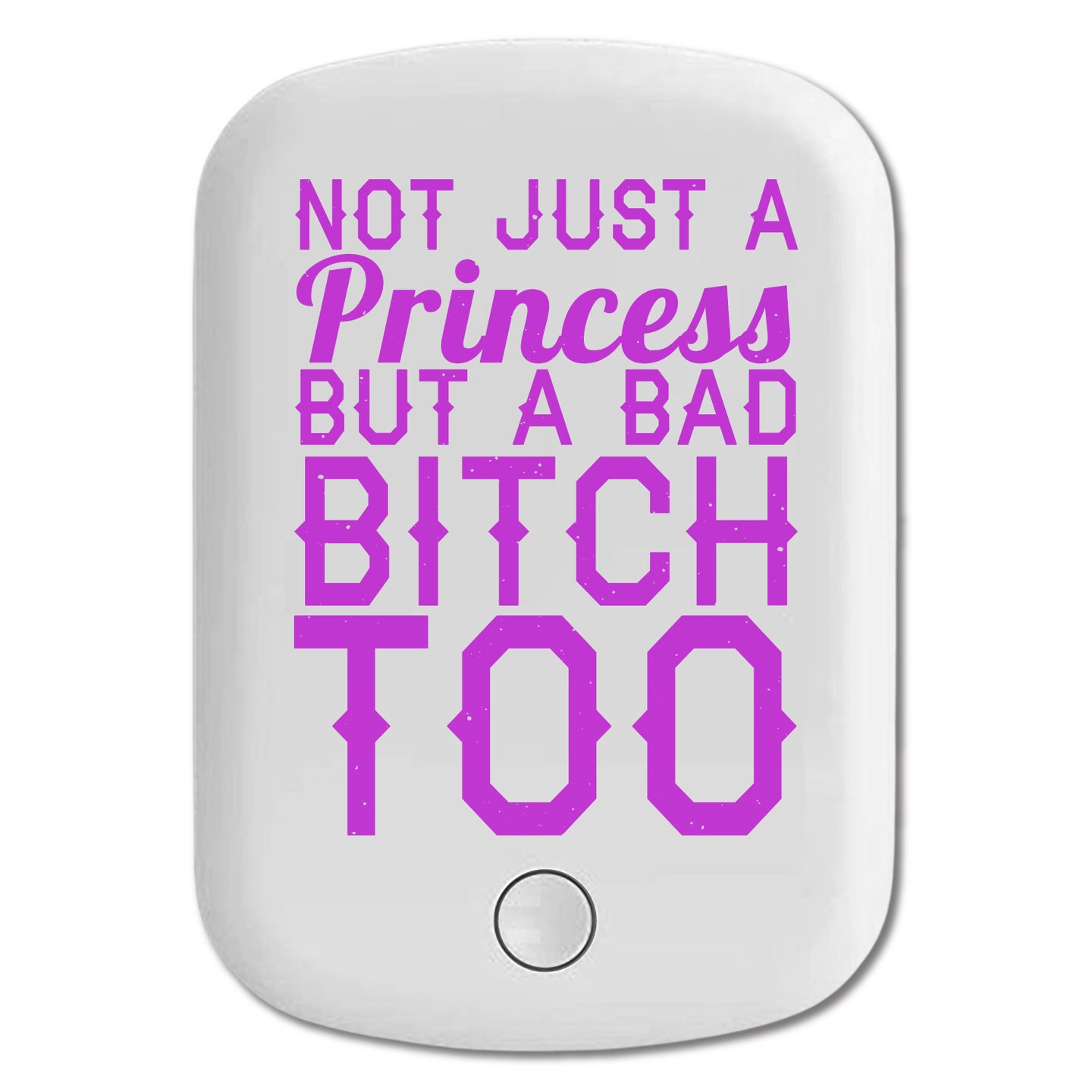 DistinctInk Magnetic Battery Pack, Wireless Portable Charger with USB-C Cable, Compatible with MagSafe iPhone 14 / 13 / 12 Series - Not Just a Princess But a Bad Bitch Too