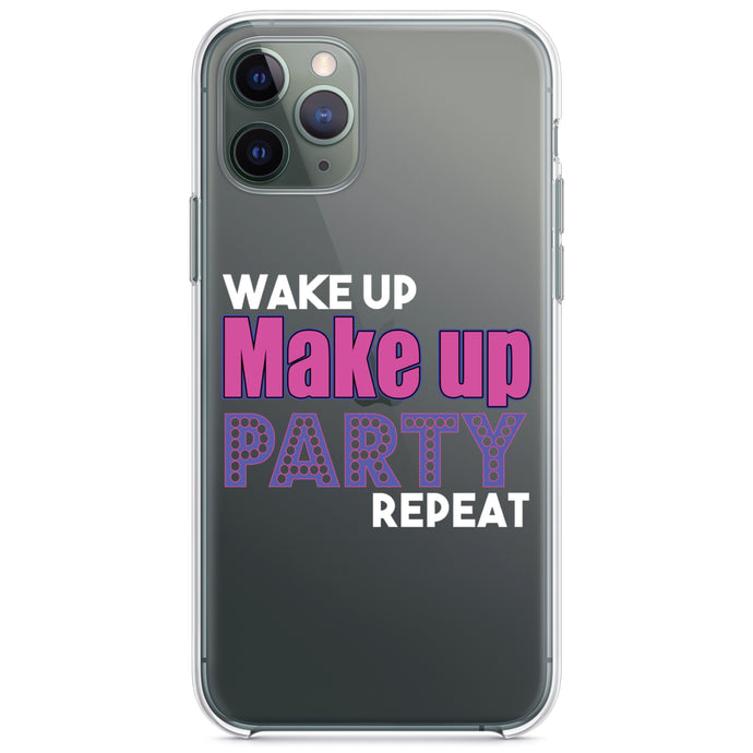 DistinctInk® Clear Shockproof Hybrid Case for Apple iPhone / Samsung Galaxy / Google Pixel - Wake Up Make Up Party Repeat