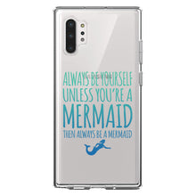 DistinctInk® Clear Shockproof Hybrid Case for Apple iPhone / Samsung Galaxy / Google Pixel - Always Be Yourself Unless You Can Be a Mermaid