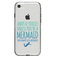 DistinctInk® Clear Shockproof Hybrid Case for Apple iPhone / Samsung Galaxy / Google Pixel - Always Be Yourself Unless You Can Be a Mermaid