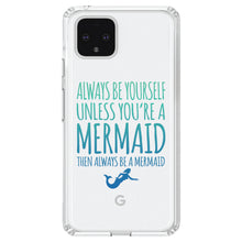 DistinctInk® Clear Shockproof Hybrid Case for Apple iPhone / Samsung Galaxy / Google Pixel - Always Be Yourself Unless You Can Be a Mermaid