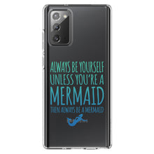 DistinctInk® Clear Shockproof Hybrid Case for Apple iPhone / Samsung Galaxy / Google Pixel - Always Be Yourself Unless You Can Be a Mermaid