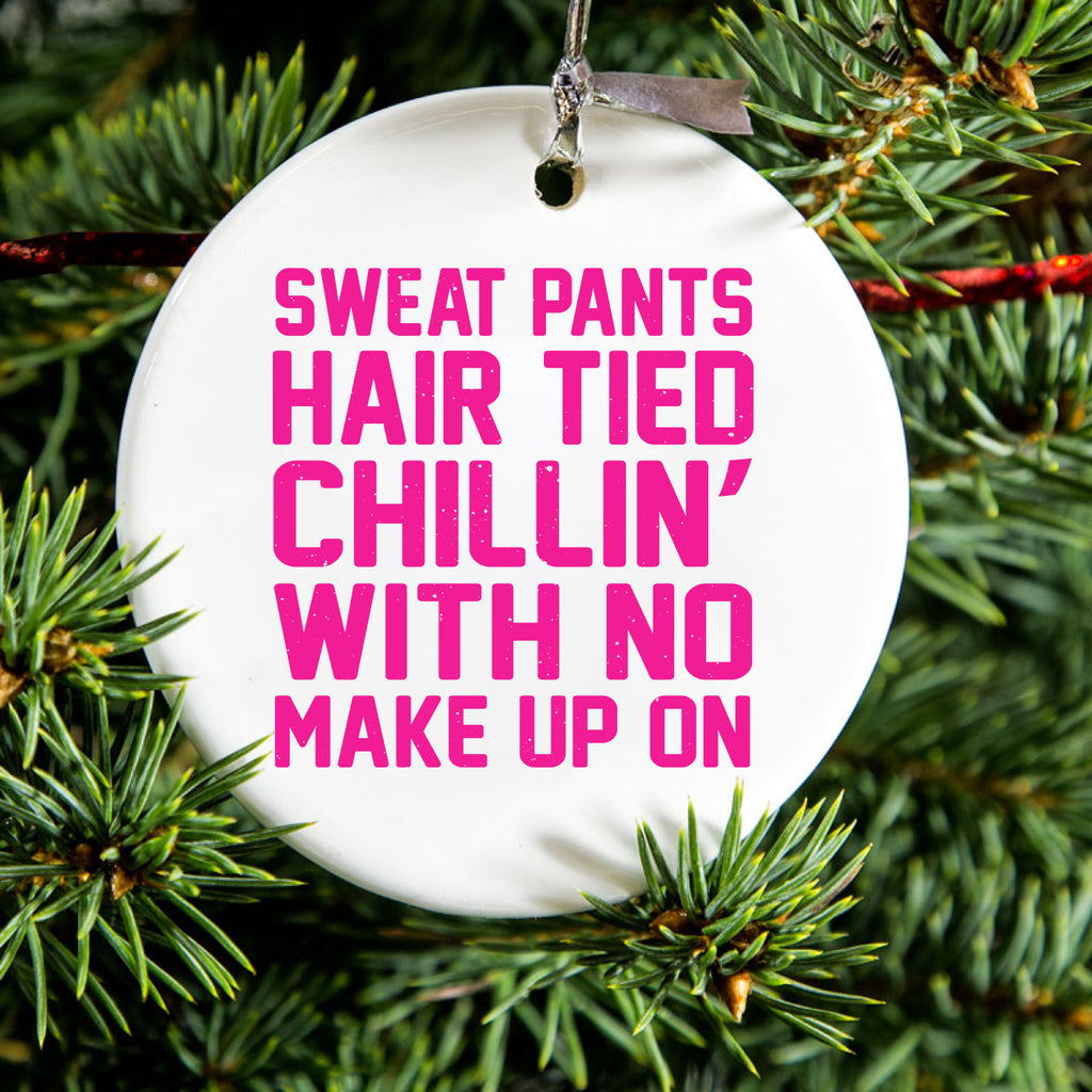 Sweat Pants Hair Tied Chillin' With No Make Up On Ceramic Ornament, view 2