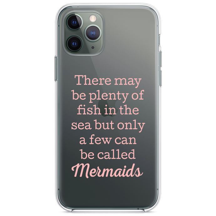 DistinctInk® Clear Shockproof Hybrid Case for Apple iPhone / Samsung Galaxy / Google Pixel - Plenty of Fish in the Sea But Only a Few Mermaids
