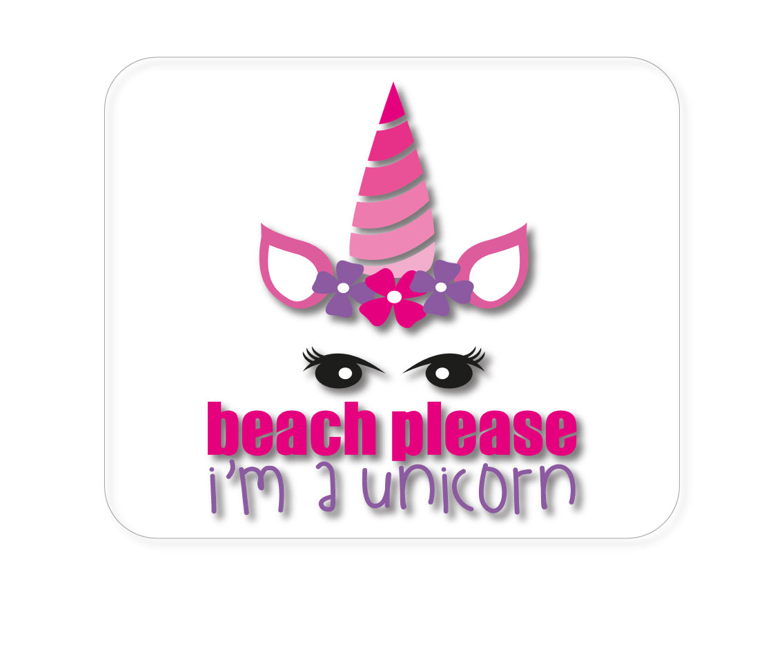 Custom Foam Rubber Mouse Pad - Beach Please I'm a Unicorn