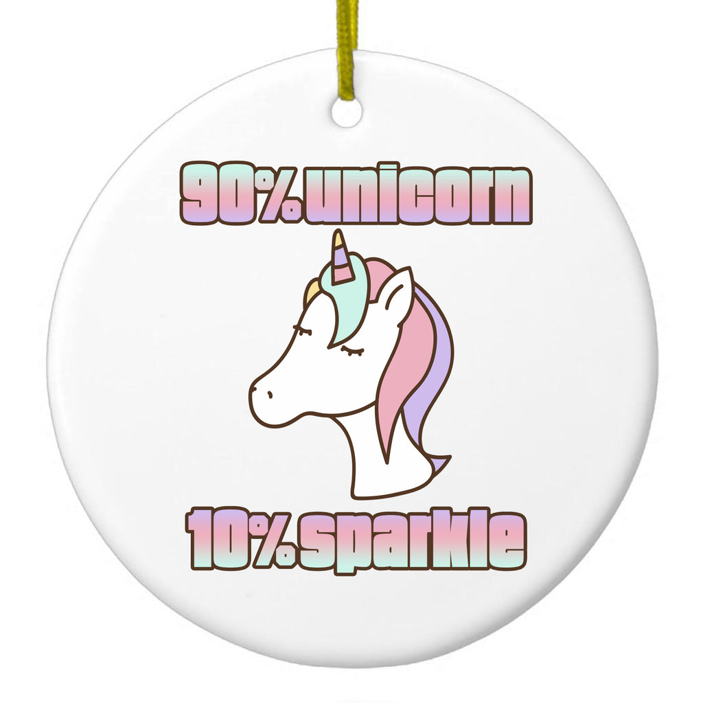 90% Unicorn 10% Sparkle Ceramic Ornament