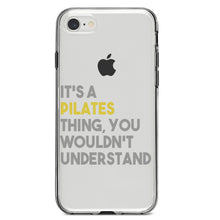 DistinctInk® Clear Shockproof Hybrid Case for Apple iPhone / Samsung Galaxy / Google Pixel - It's a Pilates Thing You Wouldn't Understand