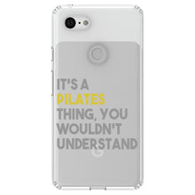 DistinctInk® Clear Shockproof Hybrid Case for Apple iPhone / Samsung Galaxy / Google Pixel - It's a Pilates Thing You Wouldn't Understand