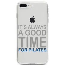DistinctInk® Clear Shockproof Hybrid Case for Apple iPhone / Samsung Galaxy / Google Pixel - It's Always a Good Time for Pilates